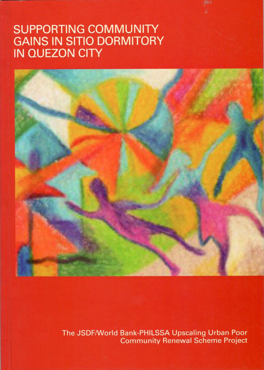 Supporting Community Gains in Sitio Dormitory