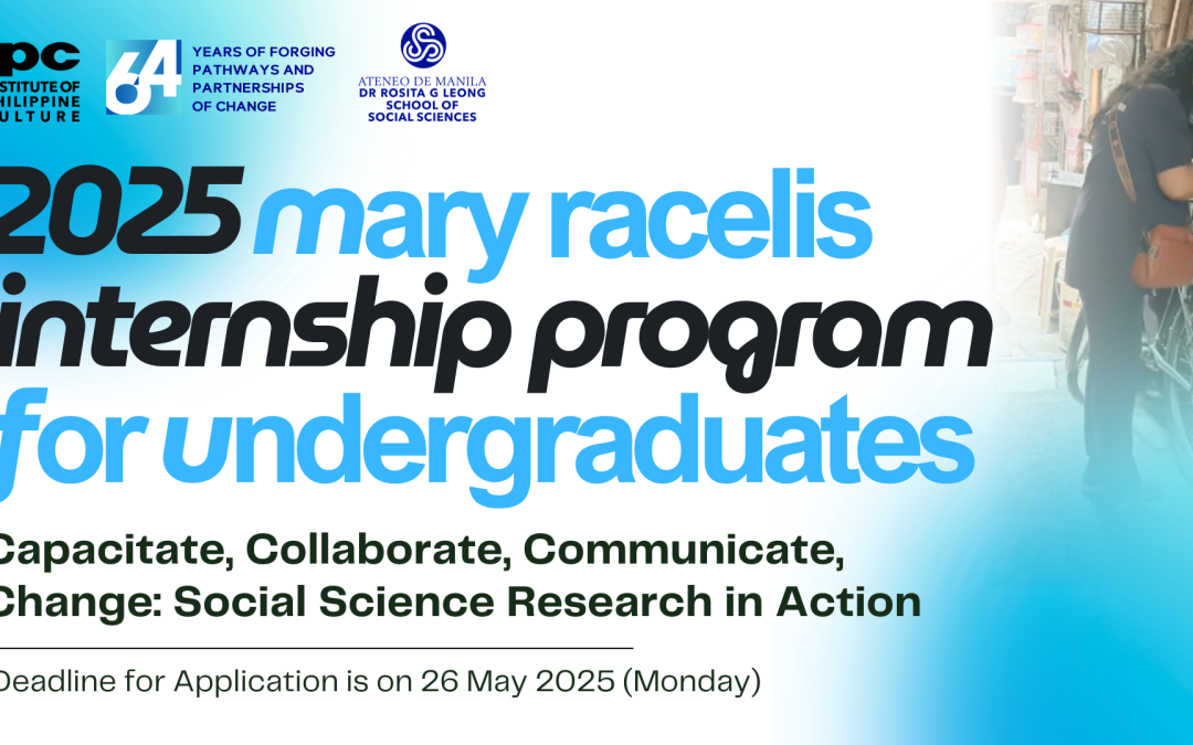 Call for Applications to the 2025 Mary Racelis Internship Program for Undergraduates